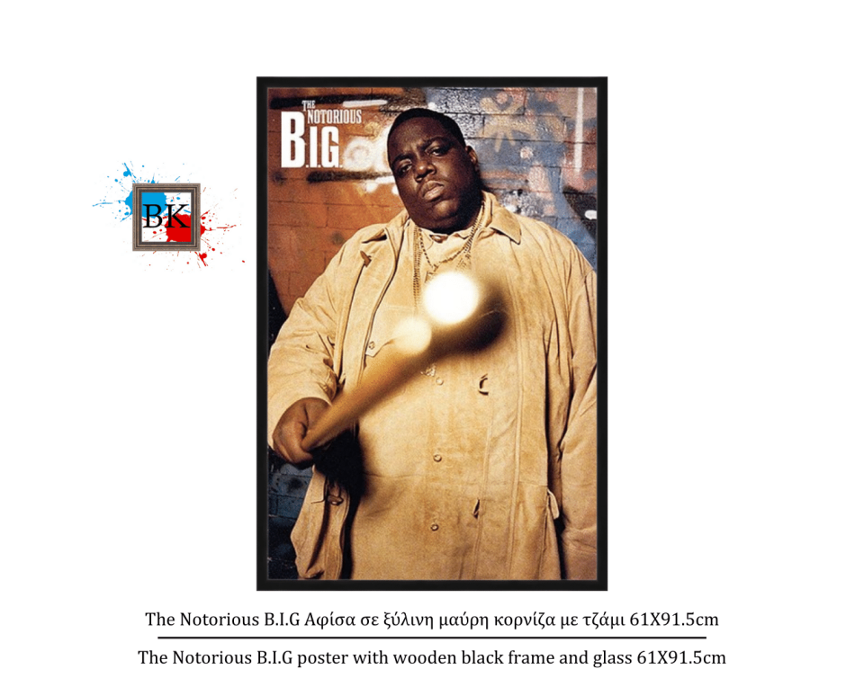 The Notorious B.I.G Αφίσα σε ξύλινη μαύρη κορνίζα με τζάμι 61Χ91.5cm
